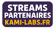 Streams Partenaires Kami-Labs.fr