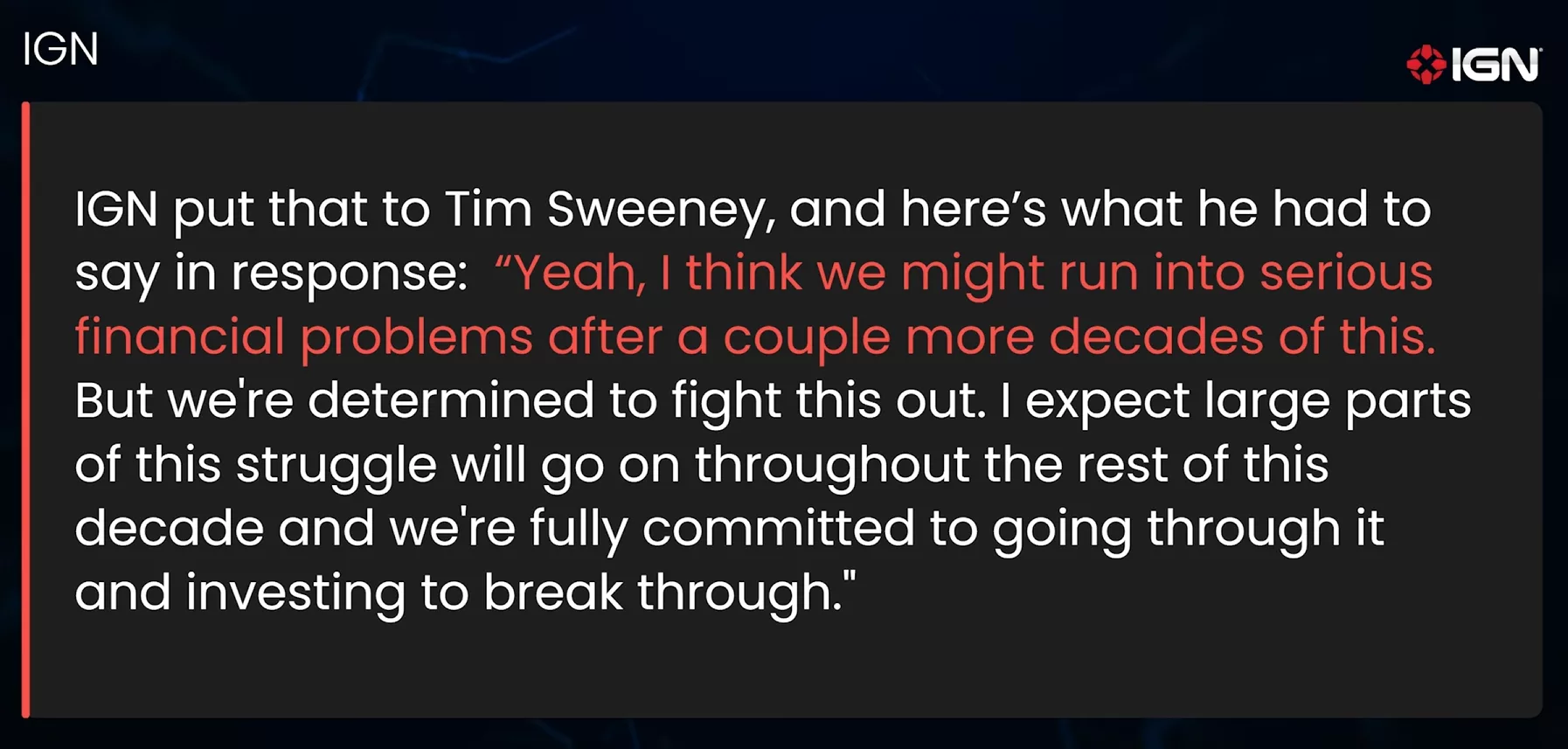 Citation de Tim Sweeney chez IGN sur la bataille contre Apple et Google