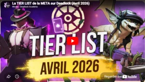 Tier List Deadlock Avril 2026 : la méta après le patch du 11 avril