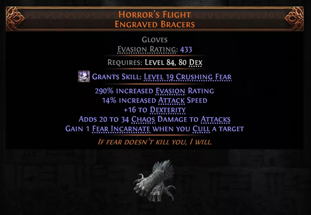Horror's Flight (gloves + Crushing Fear skill + Fear Incarnate stack accumulation)