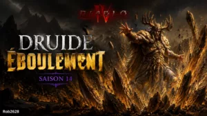 Build Druide Éboulement — Saison 14