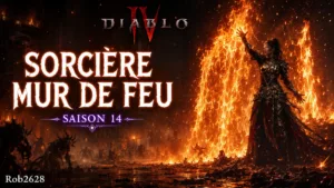 Build Sorcière Mur de Feu — Saison 14