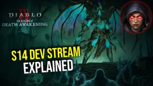 Diablo 4 Saison 14 : tout ce qu’il faut retenir du Dev Stream