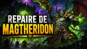 [Ascendu] Repaire de Magtheridon