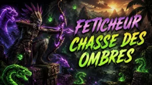 Féticheur Chasse des ombres — Ascension CoA