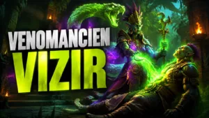 B-TIER | BUILD VÉNOMANCIEN VIZIR (@ascensionsidekick) | ASCENSION CoA