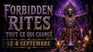 Forbidden Rites : tout ce qui change le 4 septembre