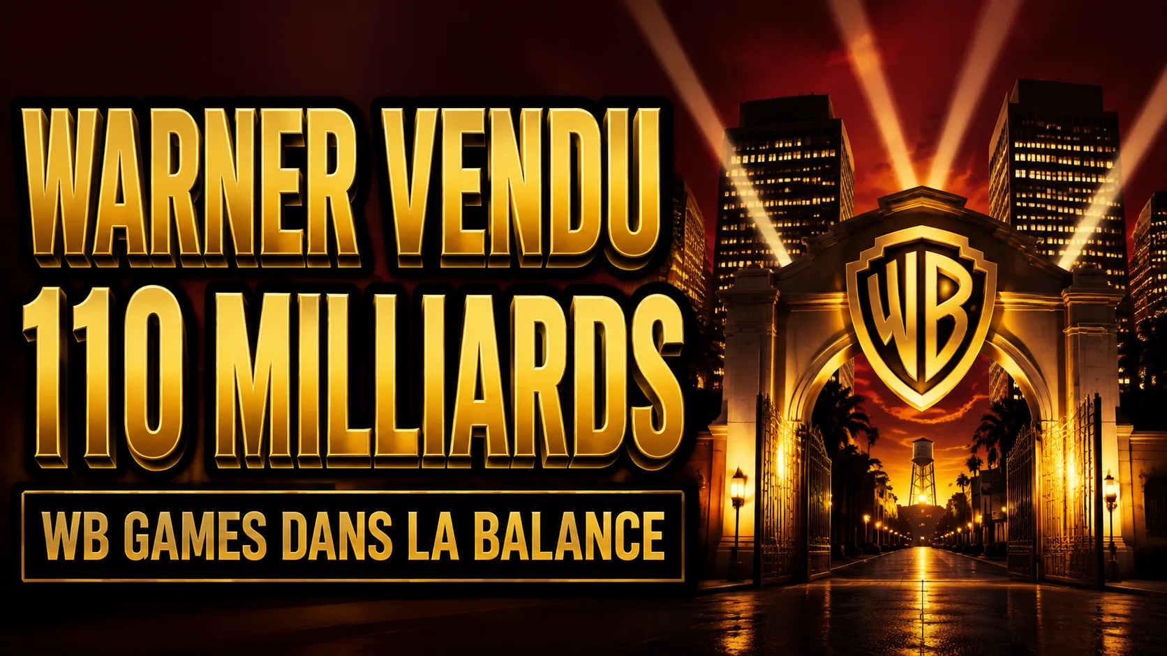 WB Games : miniature sur le rachat de Warner Bros par Paramount Skydance pour 110 milliards
