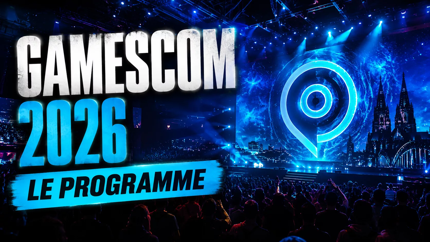 gamescom 2026, le programme