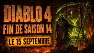 Diablo 4 : la checklist avant la fin de la Saison 14