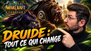 Druide WoW Forever : tous les sorts et talents modifiés