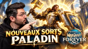 Paladin WoW Forever : tous les sorts et talents modifiés