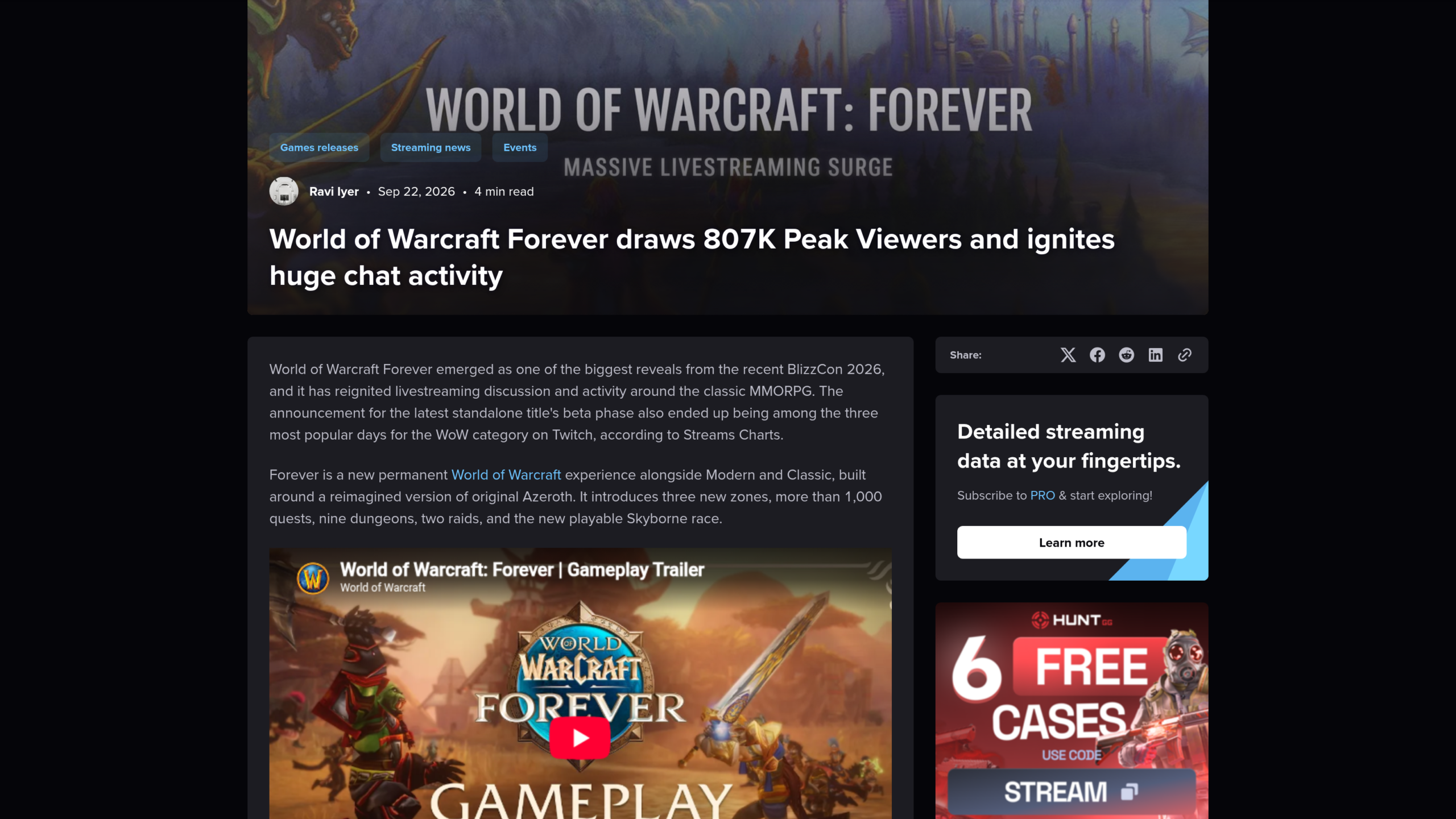 Article de Streams Charts signé Ravi Iyer, titré World of Warcraft Forever draws 807K Peak Viewers and ignites huge chat activity