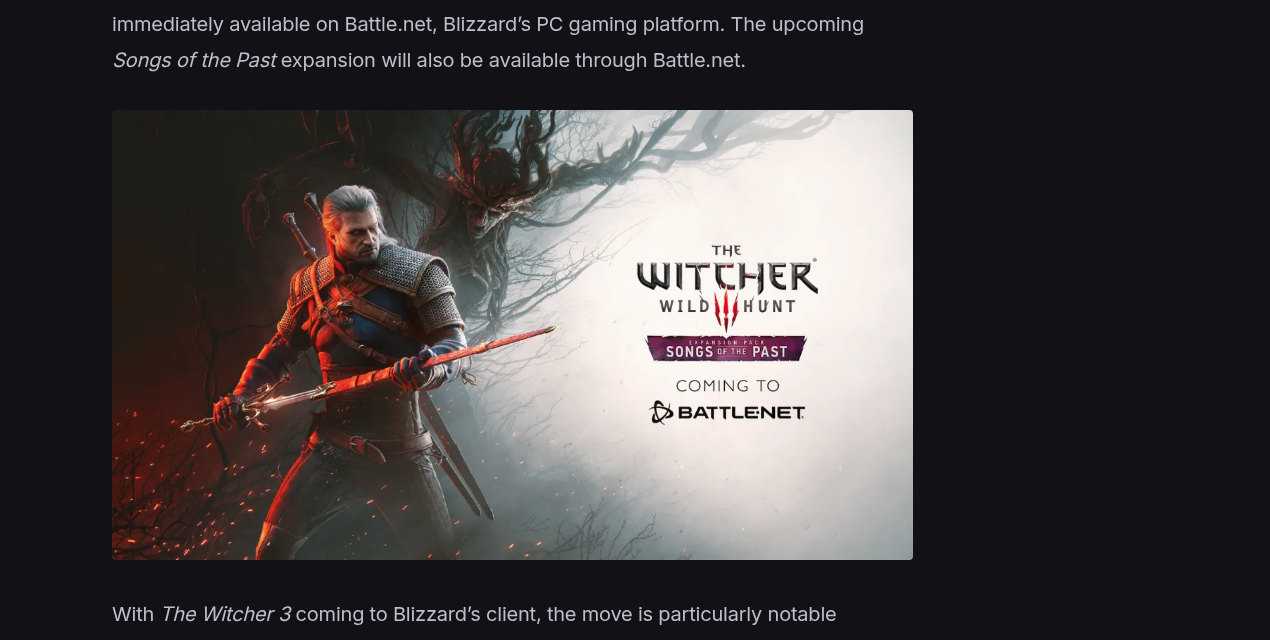 Visuel officiel du partenariat montrant Geralt epee degainee devant le logo The Witcher 3 Wild Hunt, la mention de l'extension Songs of the Past et la ligne COMING TO BATTLENET