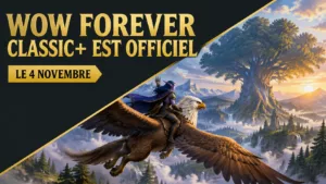 WoW Forever fige le niveau 60 dès le 4 novembre
