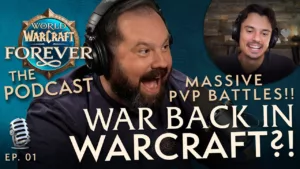 WoW Forever : les annonces du premier podcast officiel