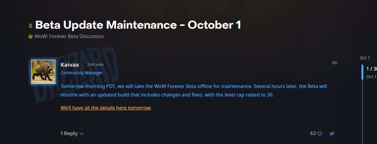 Message de Kaivax, community manager Blizzard, sur le forum de la bêta WoW Forever annonçant la maintenance du 1er octobre et le passage au niveau 30