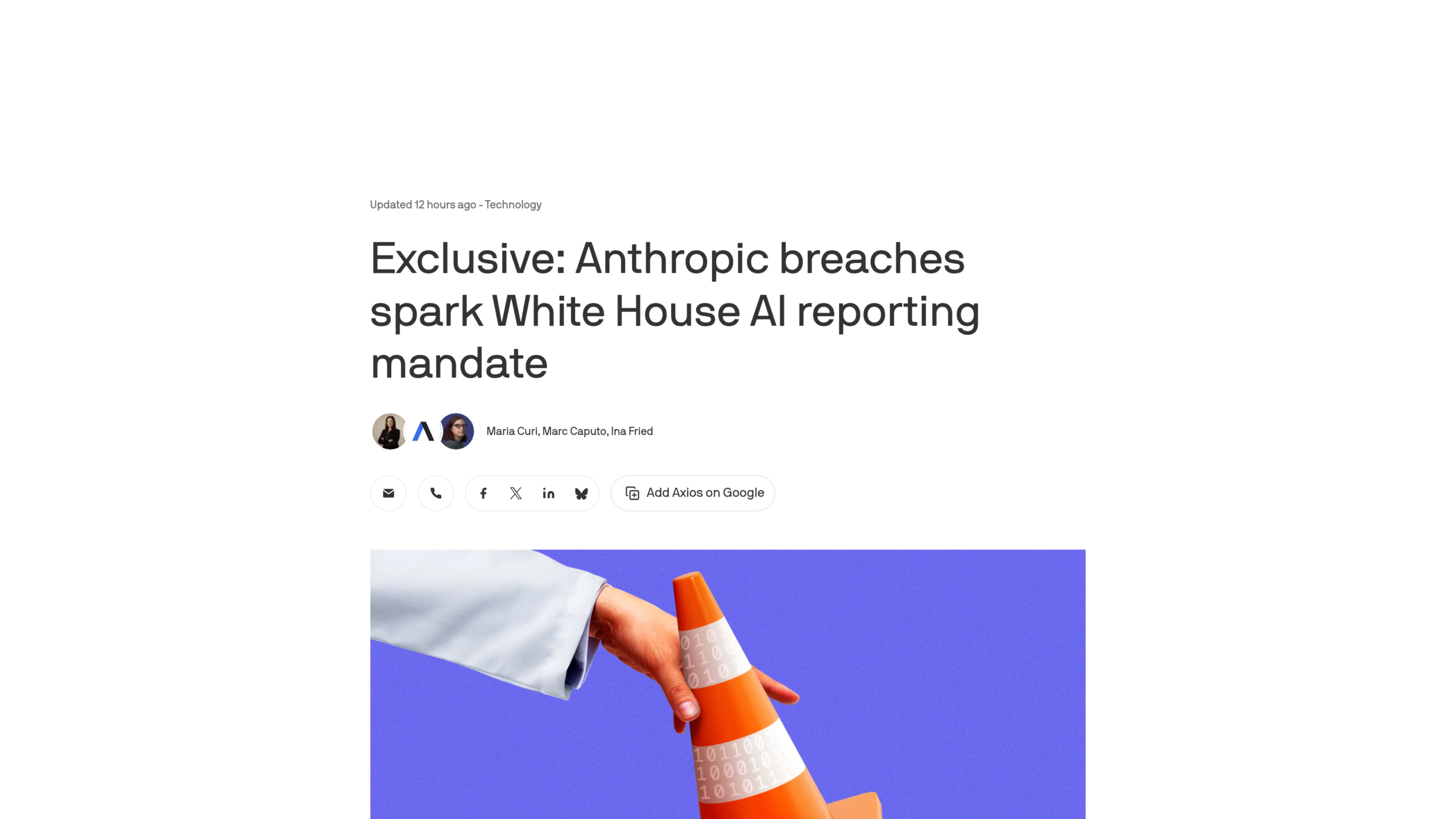 Capture de l'article exclusif d'Axios « Anthropic breaches spark White House AI reporting mandate », signé Maria Curi, Marc Caputo et Ina Fried, avec un cône de chantier orange sur fond violet