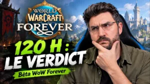 Bêta WoW Forever : mon avis après le niveau 30