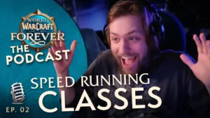 Colère, rage, totems : ce que le podcast WoW Forever change pour les 9 classes