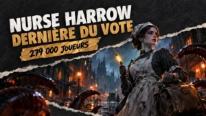 Dernière du vote, Nurse Harrow attire plus de 279 000 joueurs dans Deadlock