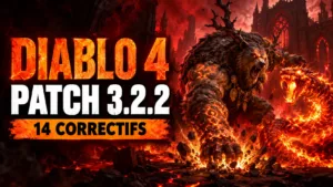 Diablo 4 : le patch 3.2.2 débloque la quête de saison et répare Pulvérisation