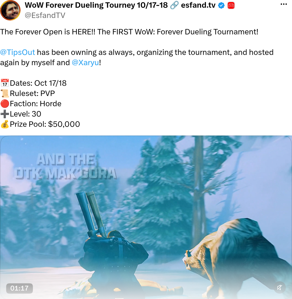 Message d'Esfand sur X annonçant The Forever Open : dates 17 et 18 octobre, règles JcJ, faction Horde, niveau 30
