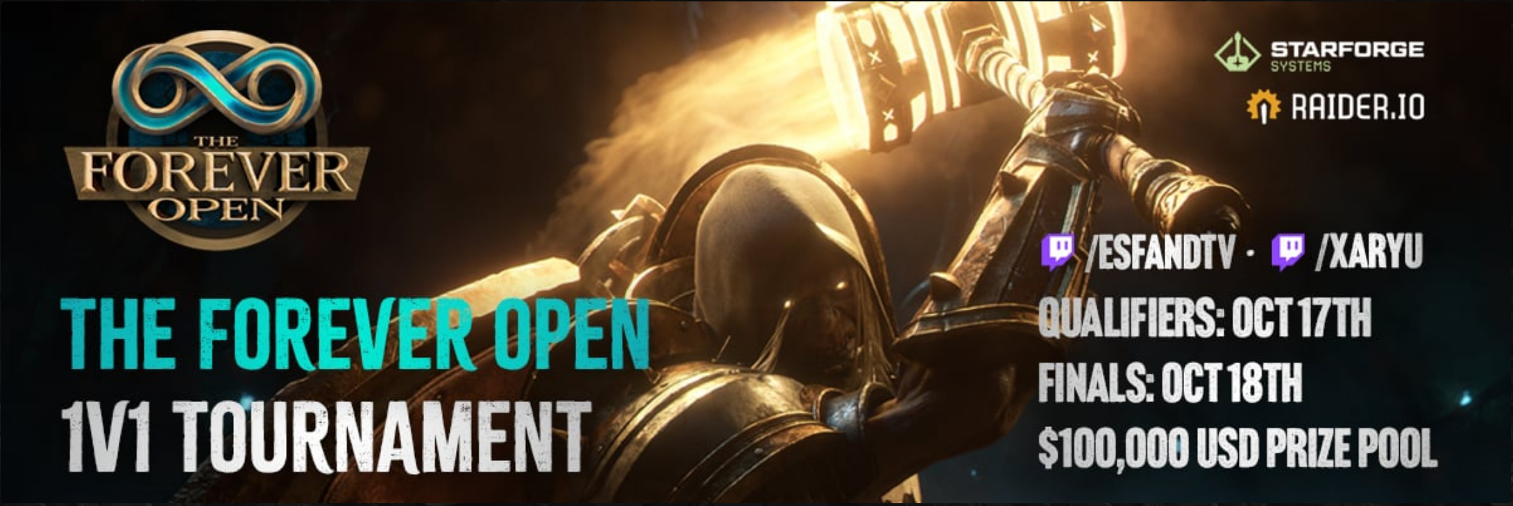 Bannière officielle du Forever Open sur Raider.IO : tournoi 1v1, chaînes Twitch d'Esfand et de Xaryu, qualifications le 17 octobre, finales le 18, 100 000 dollars de gains