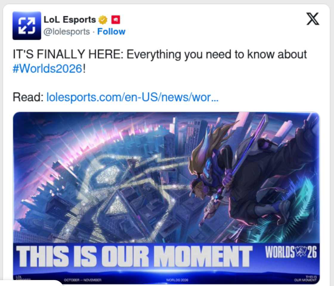 Message du compte X @lolesports annonçant le guide complet des Mondiaux 2026, sous un visuel de ville américaine vue du ciel et le slogan THIS IS OUR MOMENT