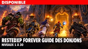 RestedXP sort son guide des donjons pour WoW Forever