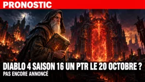 Saison 16 de Diablo 4 : le PTR du 20 octobre reste un pari