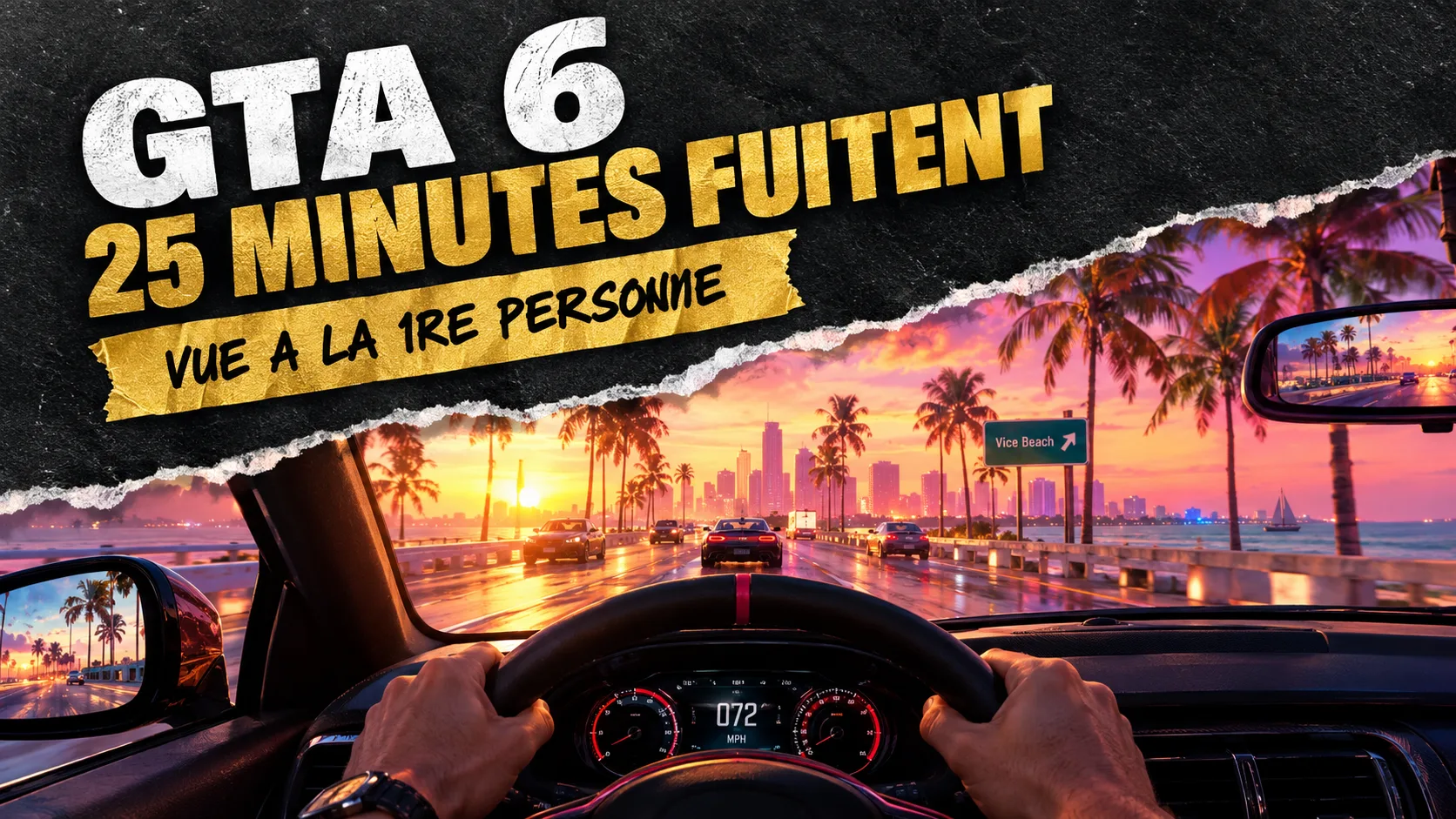 Fuite GTA 6 : vue à la première personne depuis le volant d'une voiture sur une route côtière bordée de palmiers au coucher du soleil