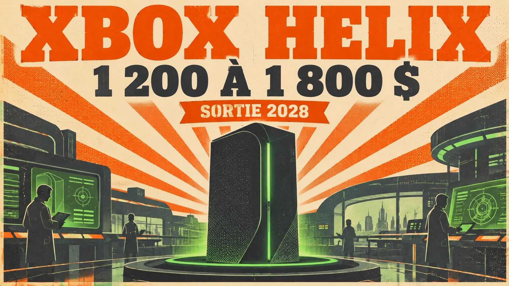 Affiche sérigraphiée orange et crème : une console noire à liseré vert sur un socle, dans un laboratoire futuriste, sous les mots « Xbox Helix », « 1 200 à 1 800 $ » et « Sortie 2028 »
