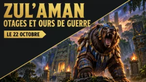 Zul’Aman TBC : minuit, otages à sauver et ours de guerre Amani